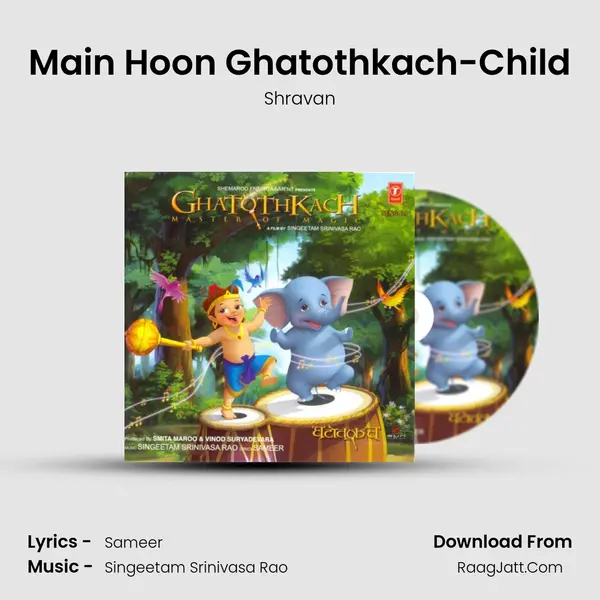 Main Hoon Ghatothkach-Child MP3 Song by Shravan Cover