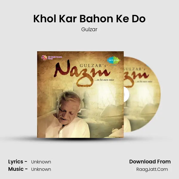 Khol Kar Bahon Ke Do MP3 Song by Gulzar Cover
