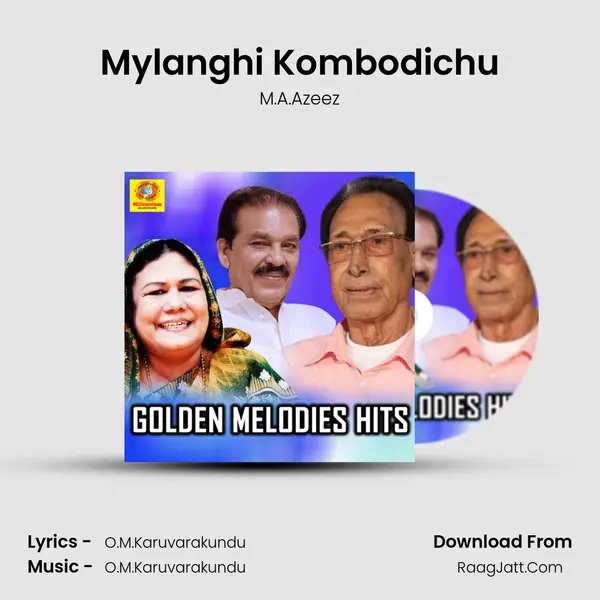 Mylanghi Kombodichu MP3 Song by M.A.Azeez Cover