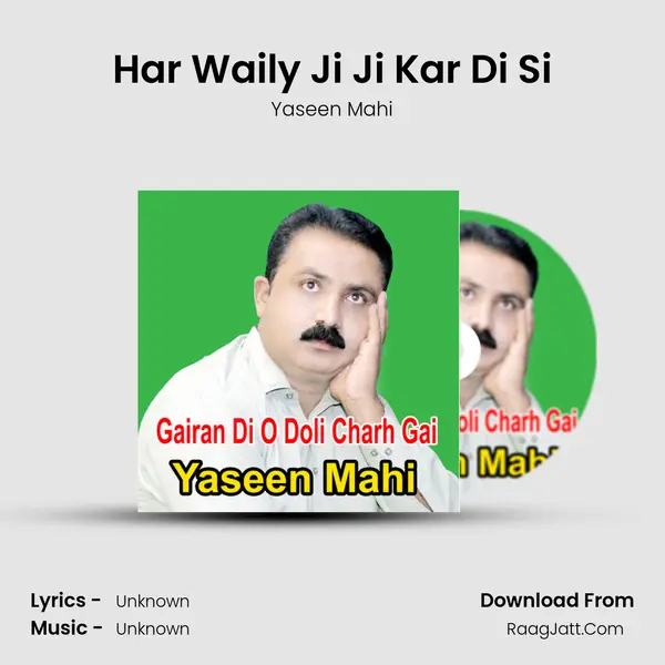Har Waily Ji Ji Kar Di Si MP3 Song by Yaseen Mahi Cover