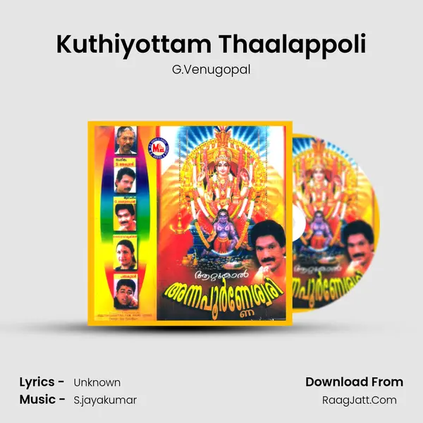 Kuthiyottam Thaalappoli MP3 Song by G.Venugopal Cover