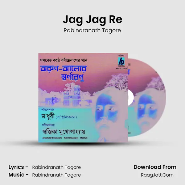 Jag Jag Re MP3 Song by Rabindranath Tagore Cover