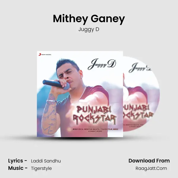 Mithey Ganey MP3 Song by Juggy D Cover