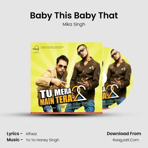 Baby This Baby That MP3 Song by Mika Singh Cover