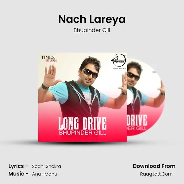 Nach Lareya MP3 Song by Bhupinder Gill Cover