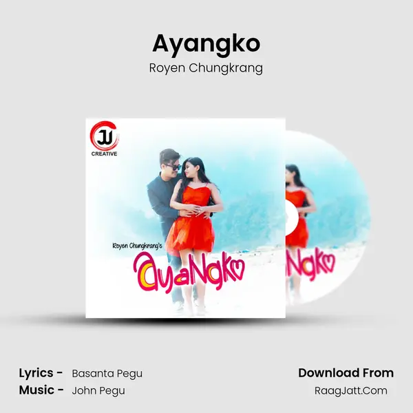 Ayangko MP3 Song by Royen Chungkrang Cover