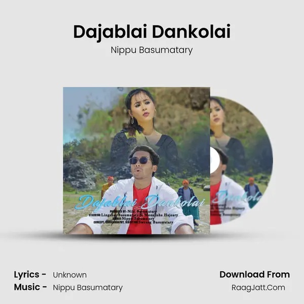 Dajablai Dankolai MP3 Song by Nippu Basumatary Cover