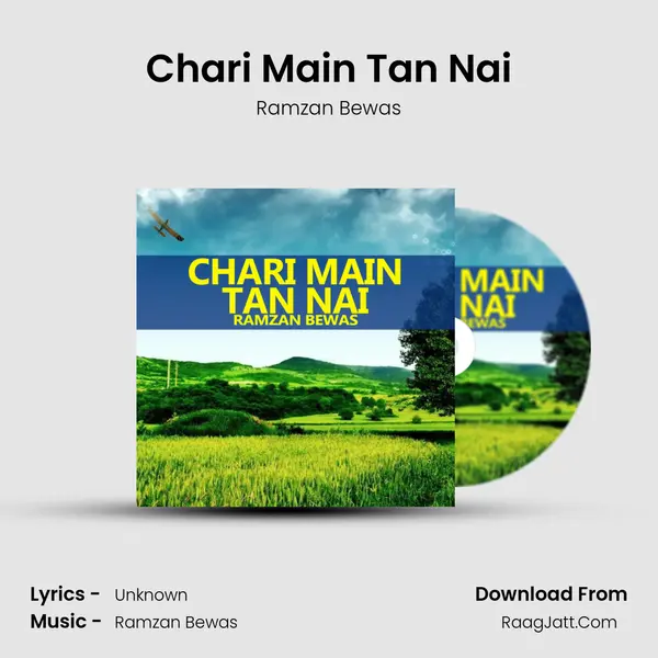 Chari Main Tan Nai mp3 song