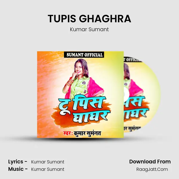 TUPIS GHAGHRA mp3 song