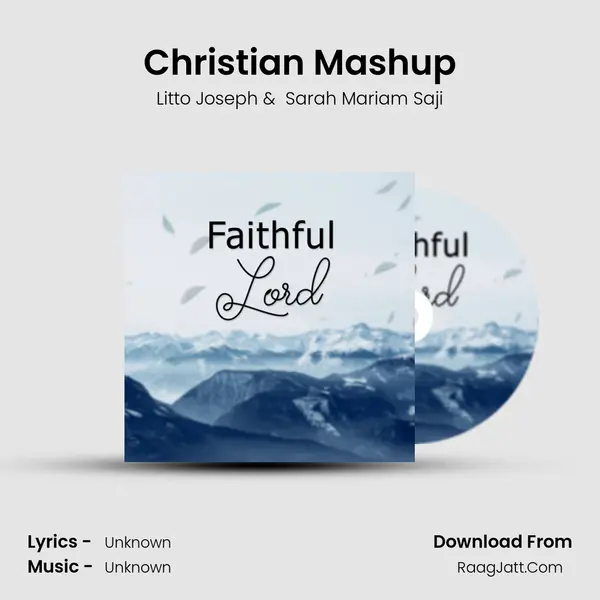 Christian Mashup MP3 Song by Litto Joseph Cover