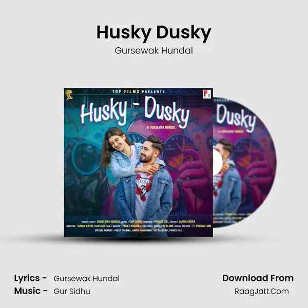 Husky Dusky MP3 Song by Gursewak Hundal Cover