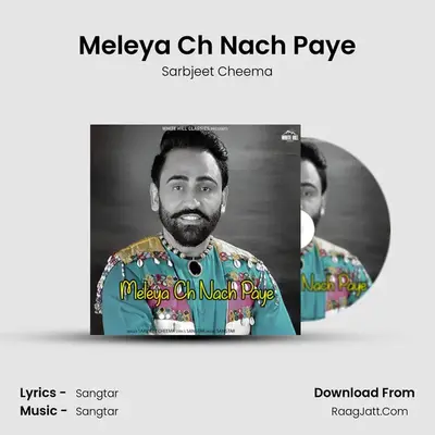Meleya Ch Nach Paye mp3 song