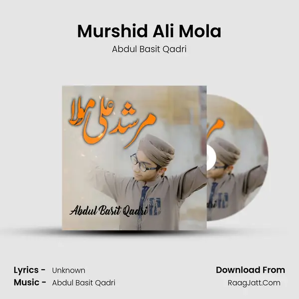 Murshid Ali Mola mp3 song