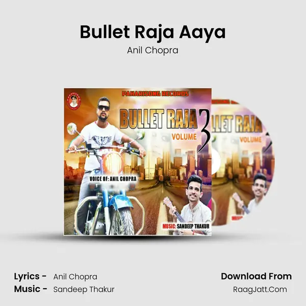 Bullet Raja Aaya mp3 song