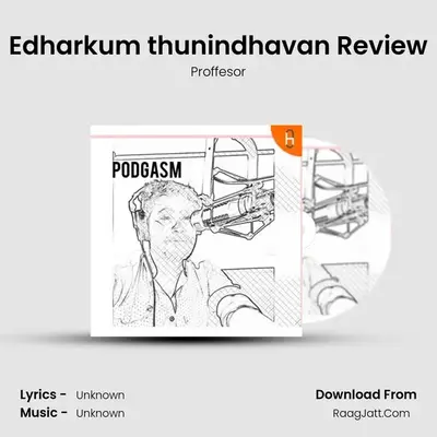 Edharkum thunindhavan Review MP3 Song by Proffesor Cover