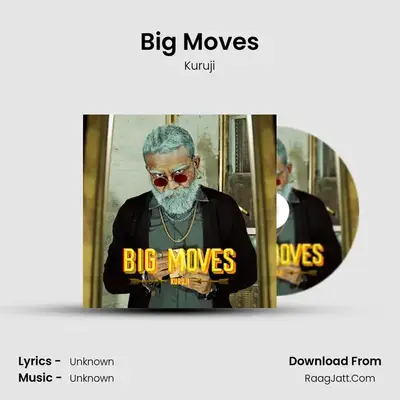 Big Moves mp3 song