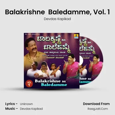 Balakrishne (BA) Baledamme, Vol. 1 - Devdas Kapikad
