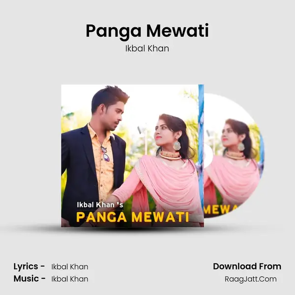 Panga Mewati MP3 Song by Ikbal Khan Cover