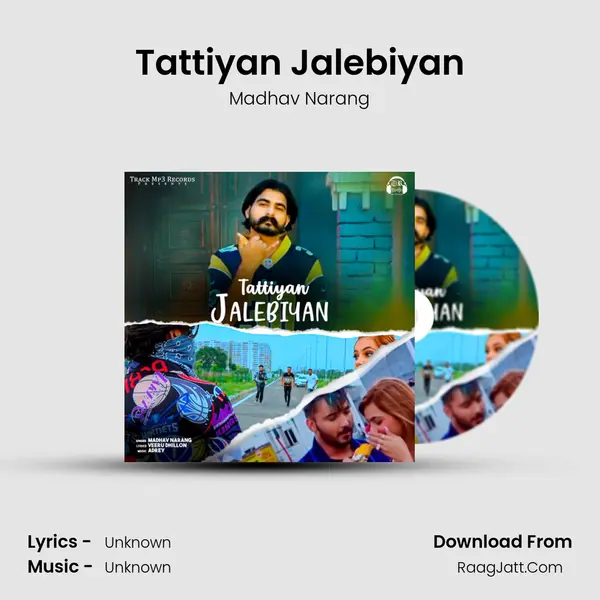 Tattiyan Jalebiyan MP3 Song by Madhav Narang Cover