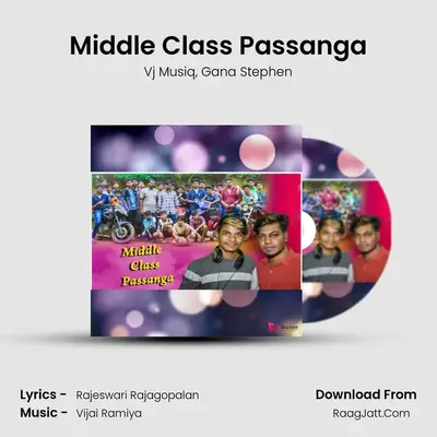 Middle Class Passanga MP3 Song by Vj Musiq Cover