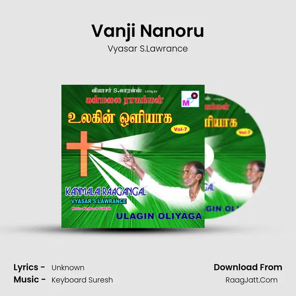Vanji Nanoru MP3 Song by Vyasar S.Lawrance Cover