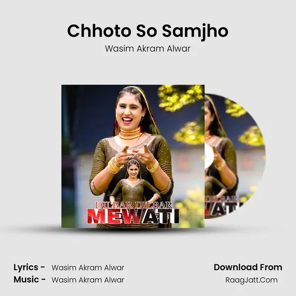 Chhoto So Samjho MP3 Song by Wasim Akram Alwar Cover