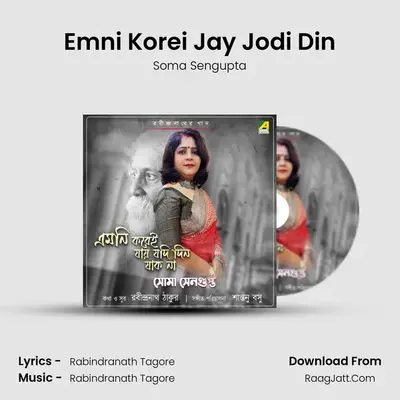 Emni Korei Jay Jodi Din - Soma Sengupta
