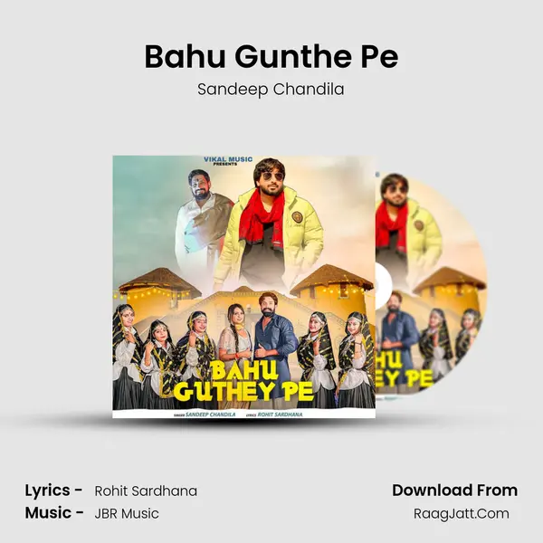 Bahu Gunthe Pe - Sandeep Chandila
