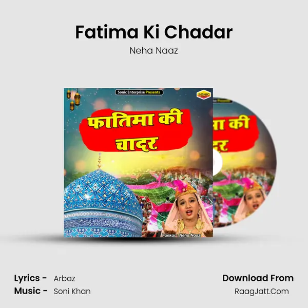 Fatima Ki Chadar - Neha Naaz