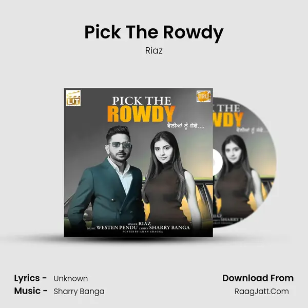 Pick The Rowdy mp3 song