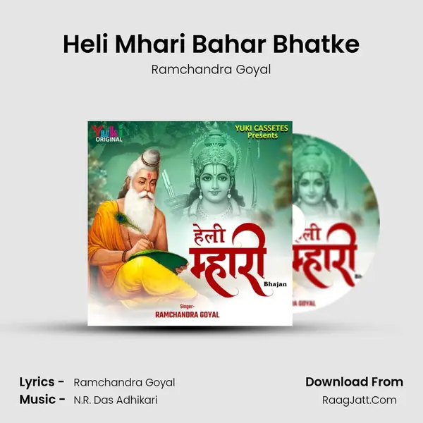 Heli Mhari Bahar Bhatke MP3 Song by Ramchandra Goyal Cover