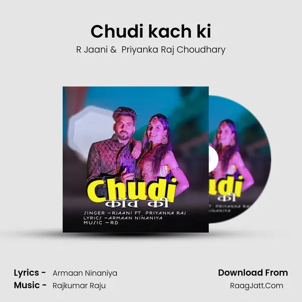 Chudi kach ki MP3 Song by R Jaani Cover