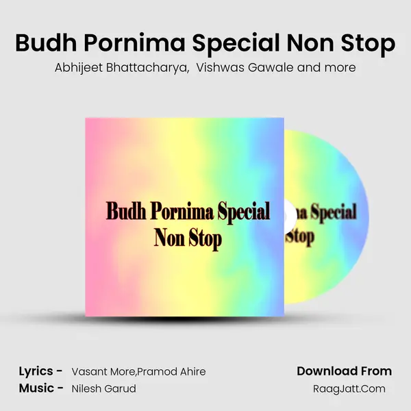 Budh Pornima Special Non Stop MP3 Song by Abhijeet Bhattacharya Cover