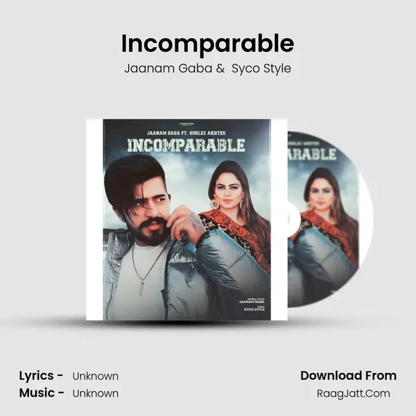 Incomparable mp3 song