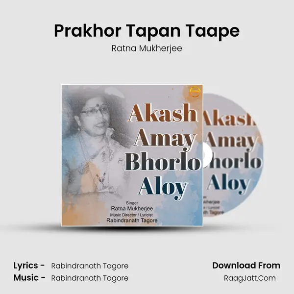 Prakhor Tapan Taape mp3 song