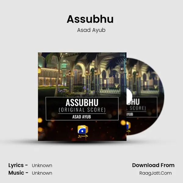 Assubhu (Original Score) - Asad Ayub