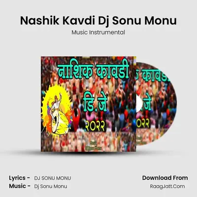 Nashik Kavdi Dj Sonu Monu - Music Instrumental