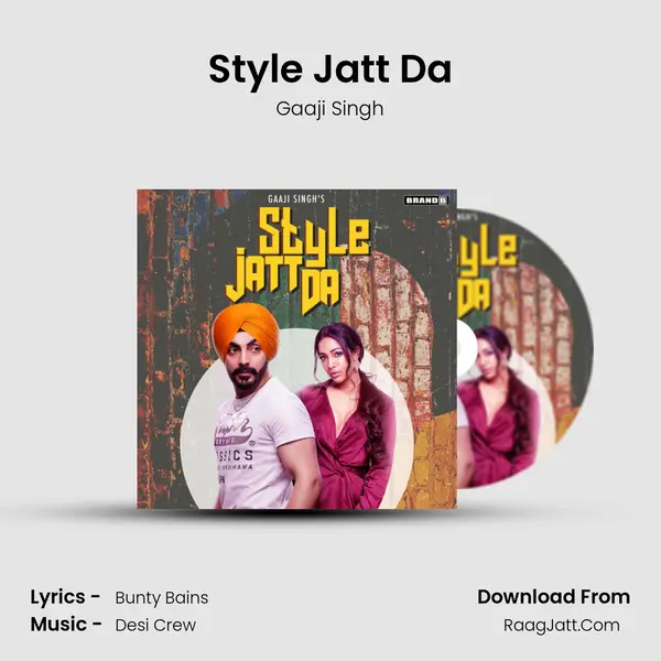 Style Jatt Da MP3 Song by Gaaji Singh Cover