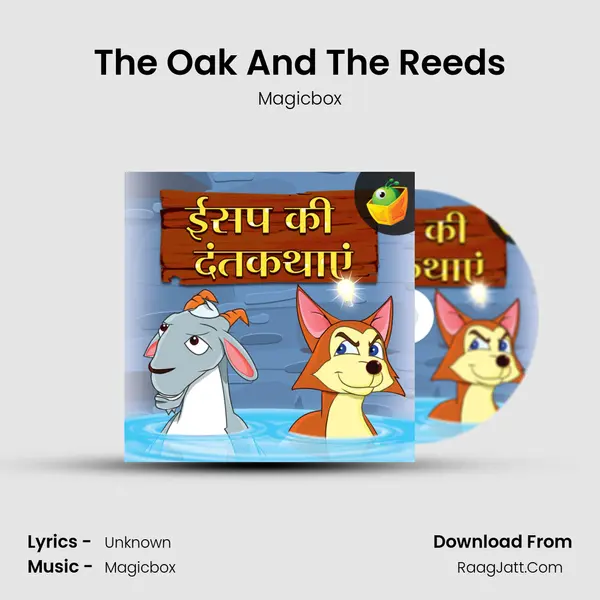 The Oak And The Reeds MP3 Song by Magicbox Cover