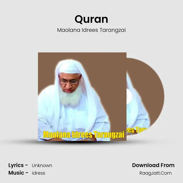 Quran MP3 Song by Maolana Idrees Tarangzai Cover