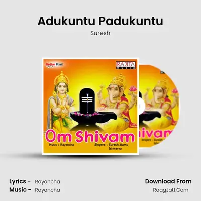 Adukuntu Padukuntu MP3 Song by Suresh Cover