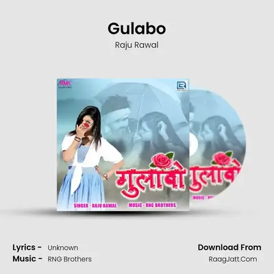 Gulabo - Raju Rawal