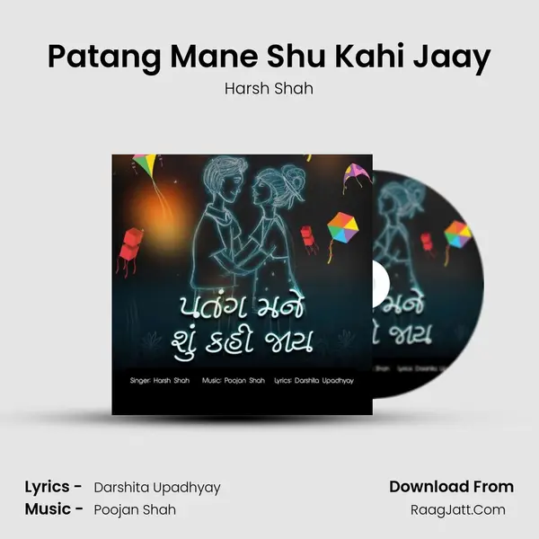 Patang Mane Shu Kahi Jaay mp3 song