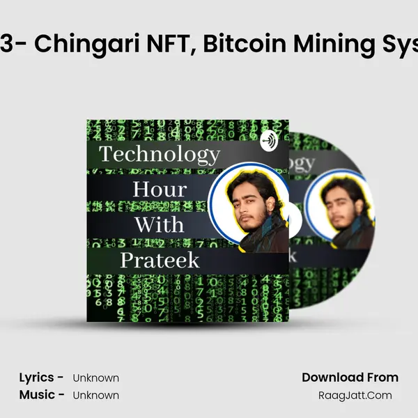Tech/Crypto News ep 143- Chingari NFT, Bitcoin Mining System, Jack Dorsey, Twitc MP3 Song by  Cover
