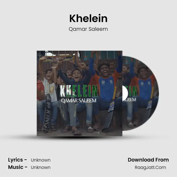 Khelein MP3 Song by Qamar Saleem Cover