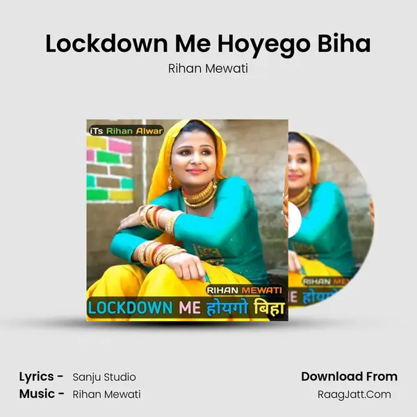 Lockdown me hoyego biha - Rihan Mewati