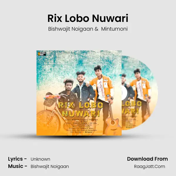 Rix Lobo Nuwari - Single - Bishwajit Noigaan