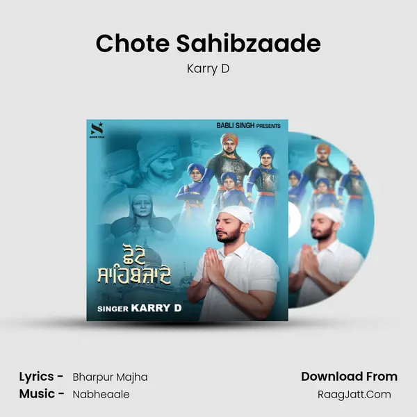 Chote Sahibzaade - Karry D