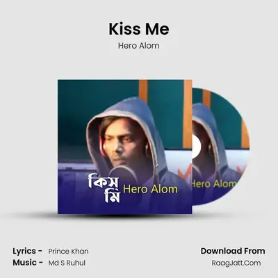 Kiss Me - Hero Alom