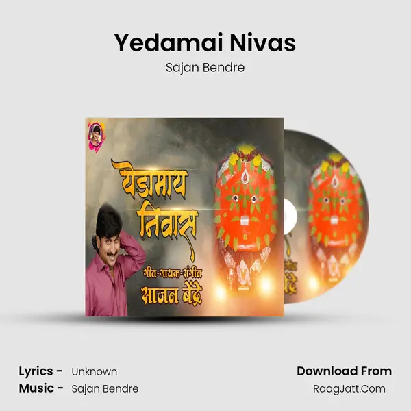 Yedamai Nivas - Sajan Bendre
